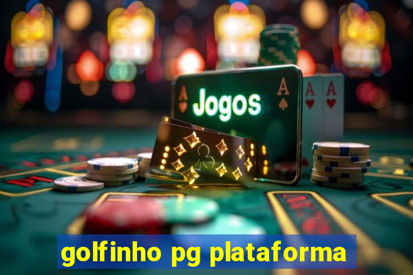 golfinho pg plataforma